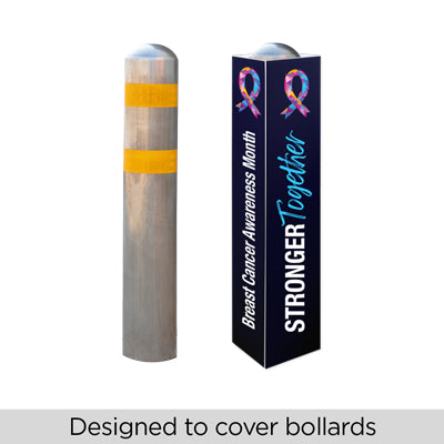 Coroplast Bollard Cover - Stronger Together (Breast Cancer Awareness Month)